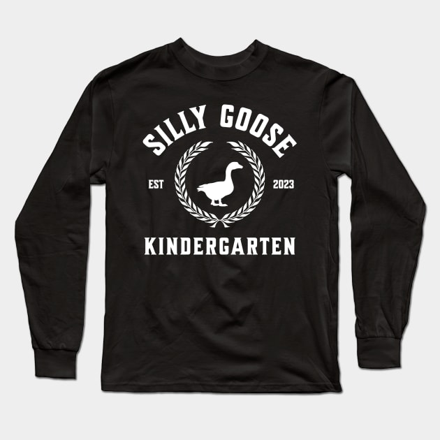 Silly Goose Kindergarten Long Sleeve T-Shirt by BankaiChu